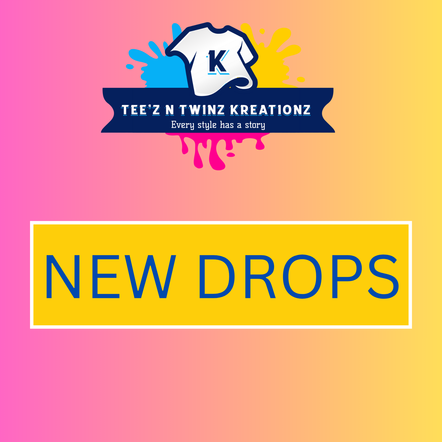 NEW DROP