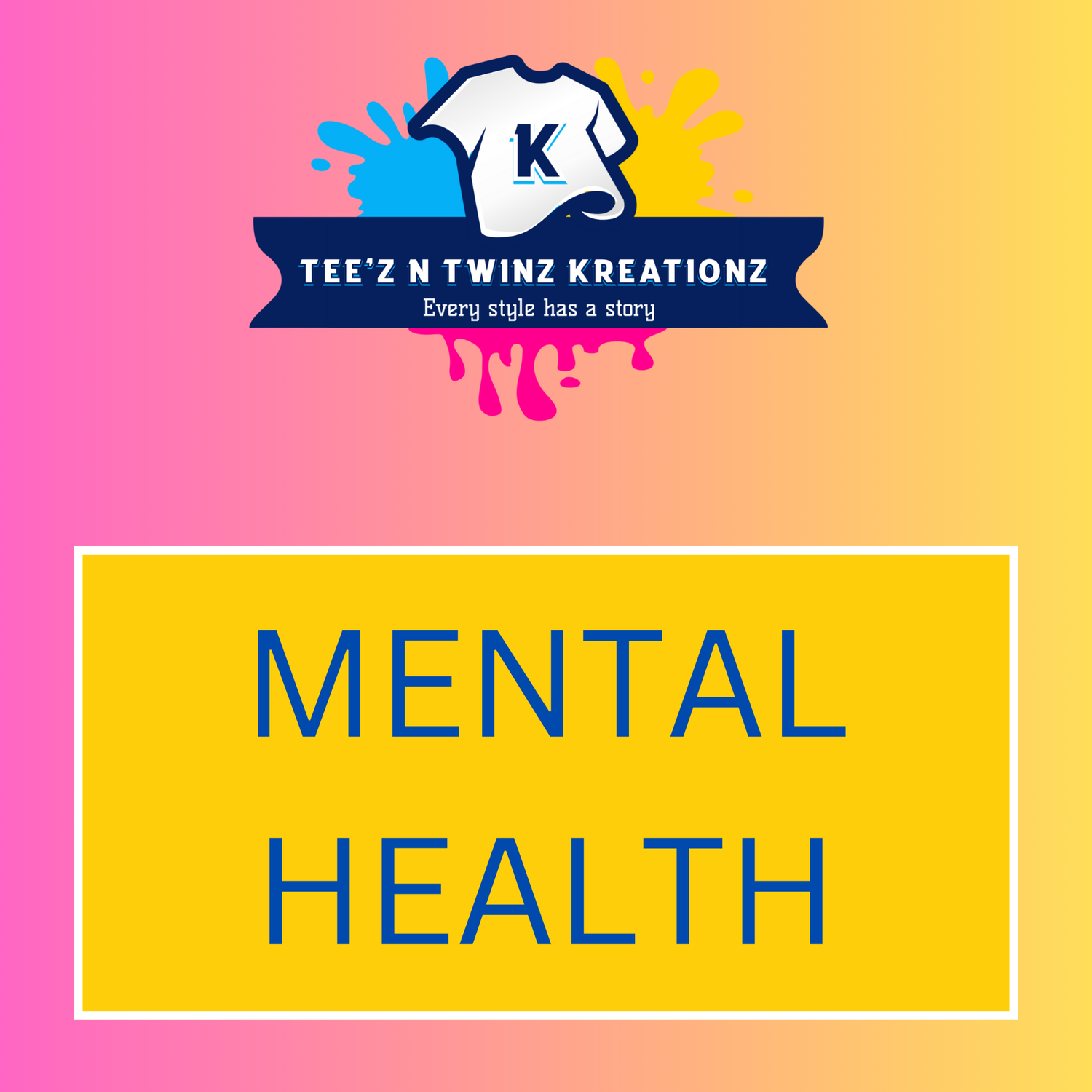 MENTAL HEALTH