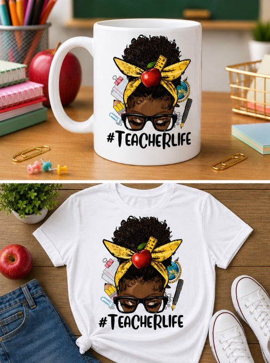 TEACHER LIFE GRAPHIC TEE & MUG (MELANIN TEACHER)